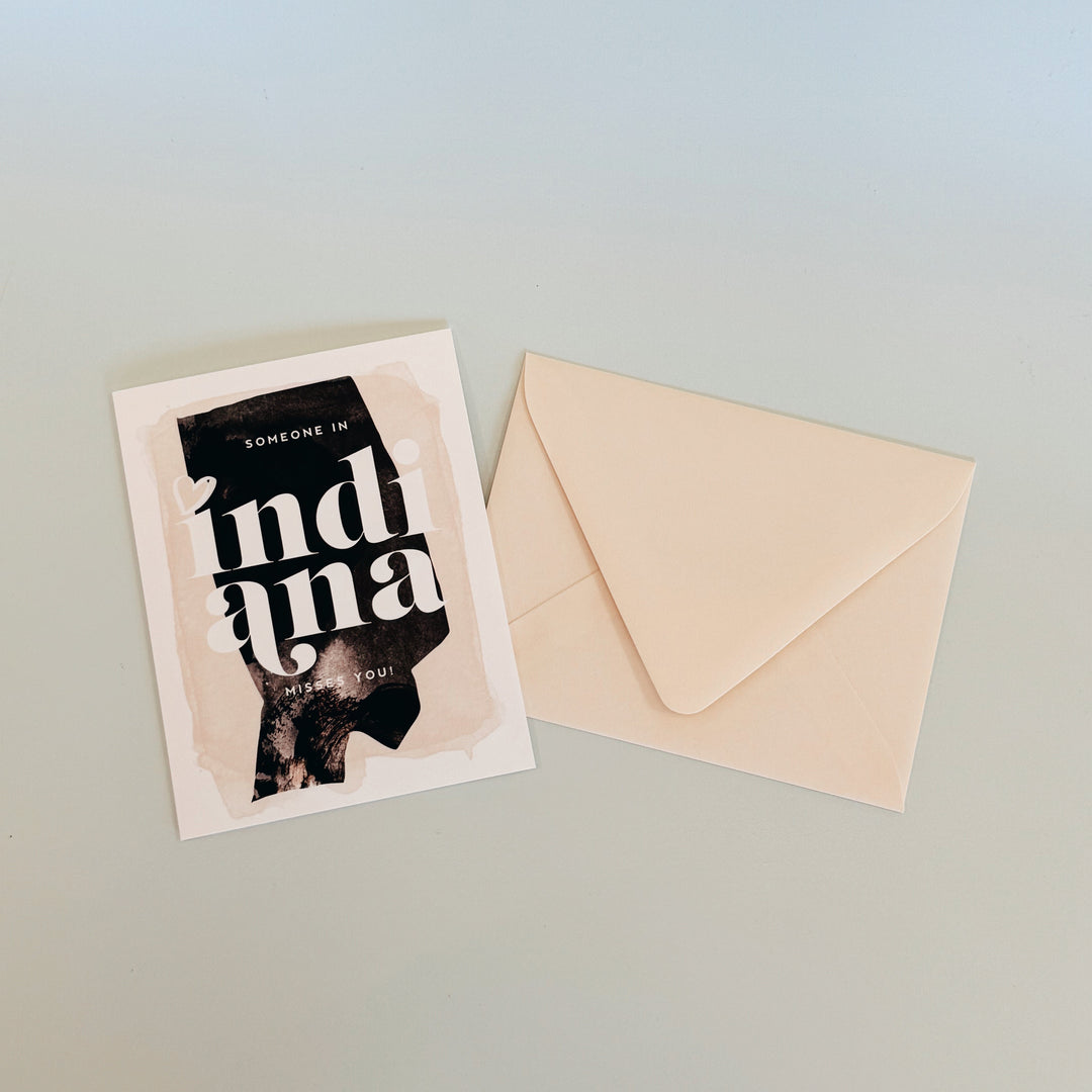 SOMEONE IN INDIANA MISSES YOU GREETING CARD