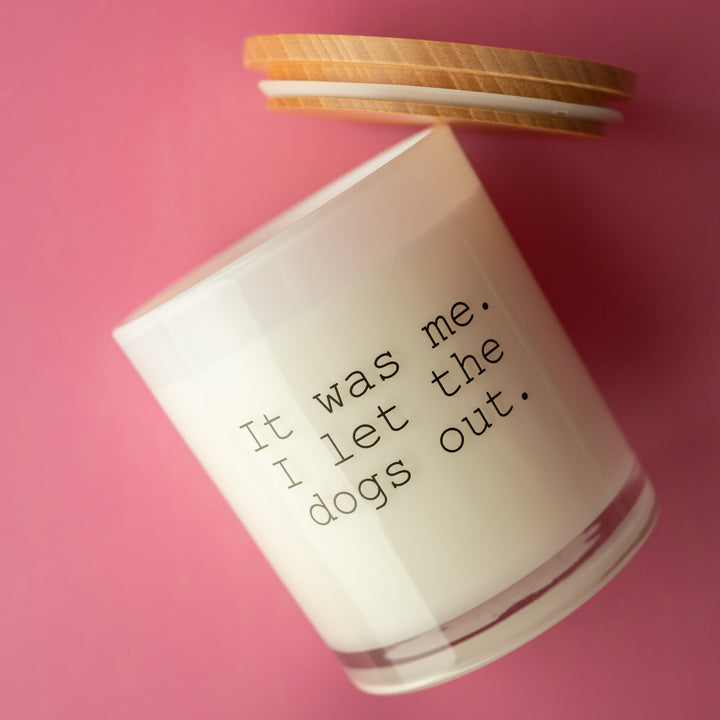 I LET THE DOGS OUT CANDLE