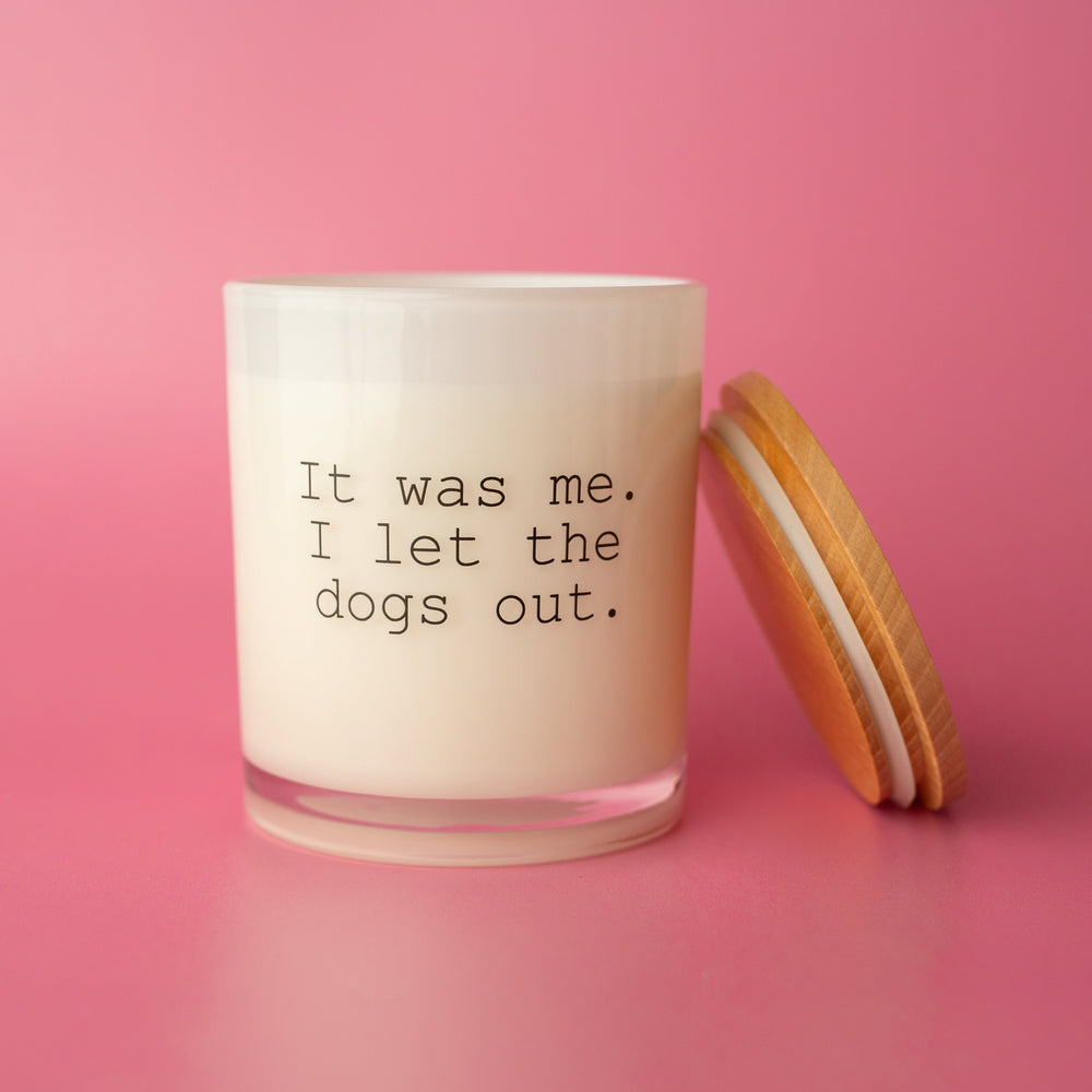 I LET THE DOGS OUT CANDLE