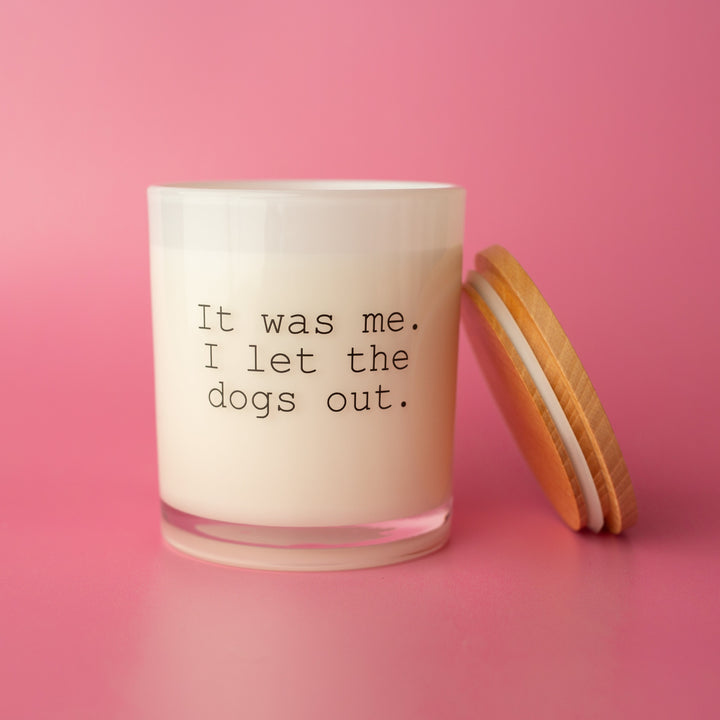 I LET THE DOGS OUT CANDLE