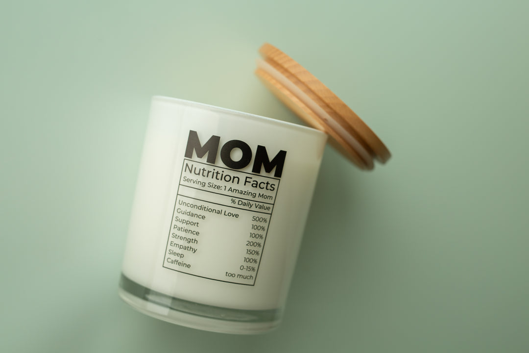 MOM NUTRITION FACTS CANDLE