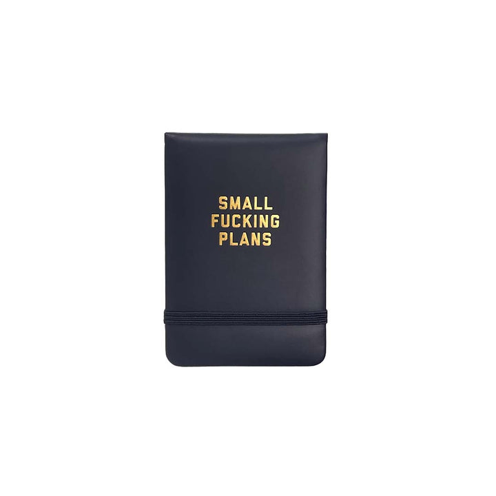 SMALL FUCKING PLANS POCKET JOURNAL