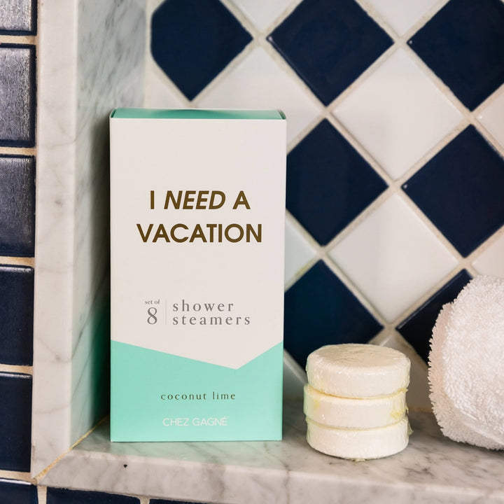 I NEED A VACATION SHOWER STEAMERS