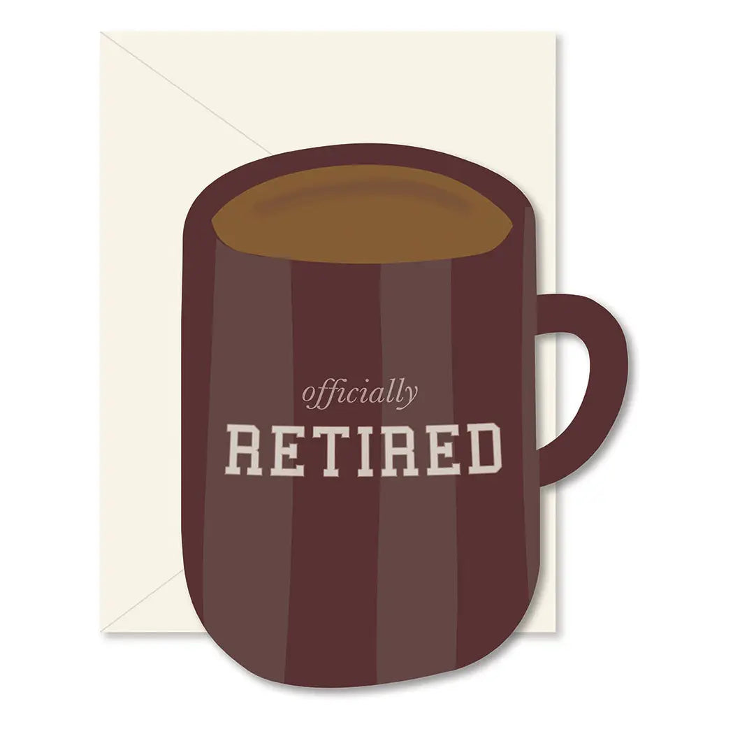 OFFICIALLY RETIRED MUG GREETING CARD