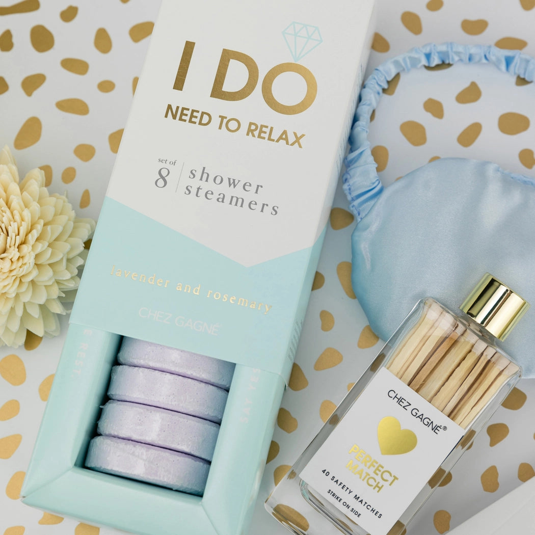 I DO (NEED TO RELAX)  SHOWER STEAMERS