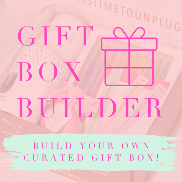 PERSONALIZE YOUR OWN GIFT BOX