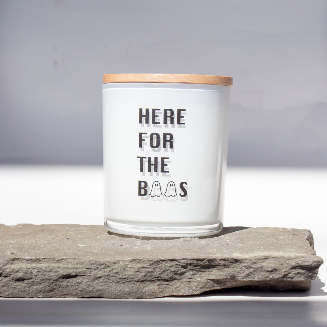 HERE FOR THE BOOS CANDLE