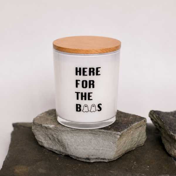 HERE FOR THE BOOS CANDLE