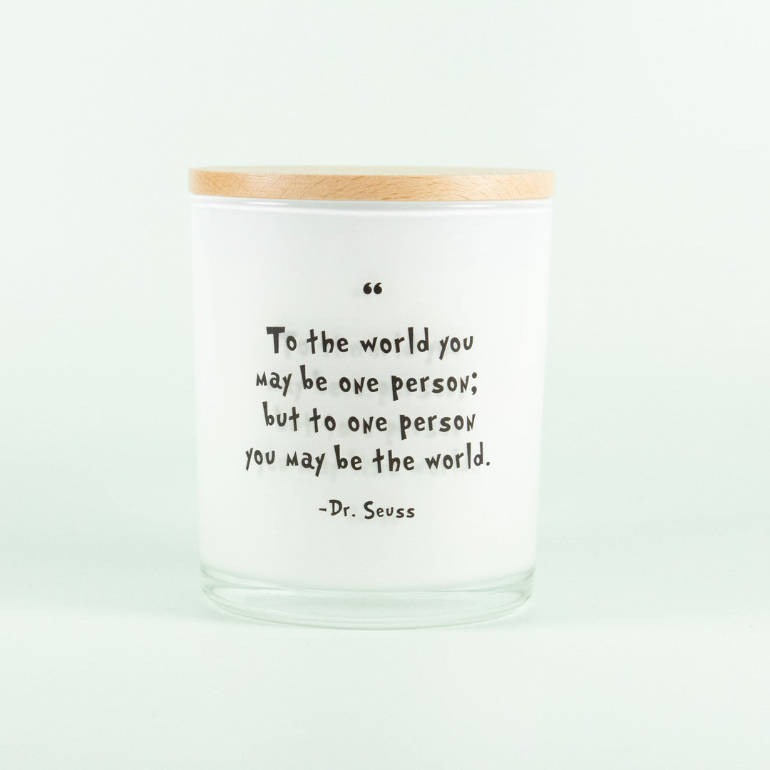 YOU MAY BE THE WORLD CANDLE