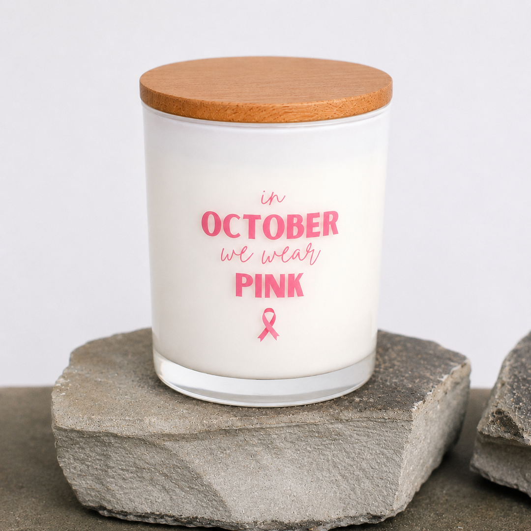 IN OCTOBER WE WEAR PINK- BREAST CANCER CANDLE