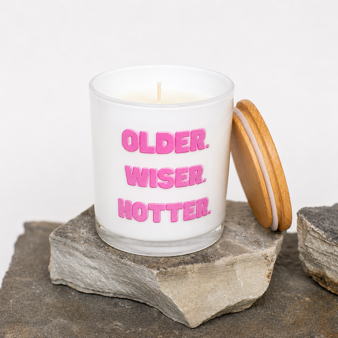OLDER. WISER. HOTTER. CANDLE