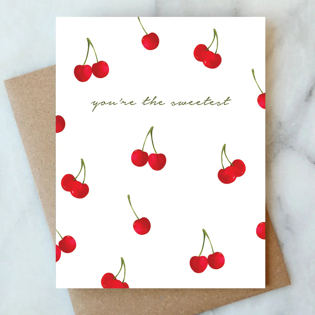 YOU'RE THE SWEETEST CHERRIES GREETING CARD