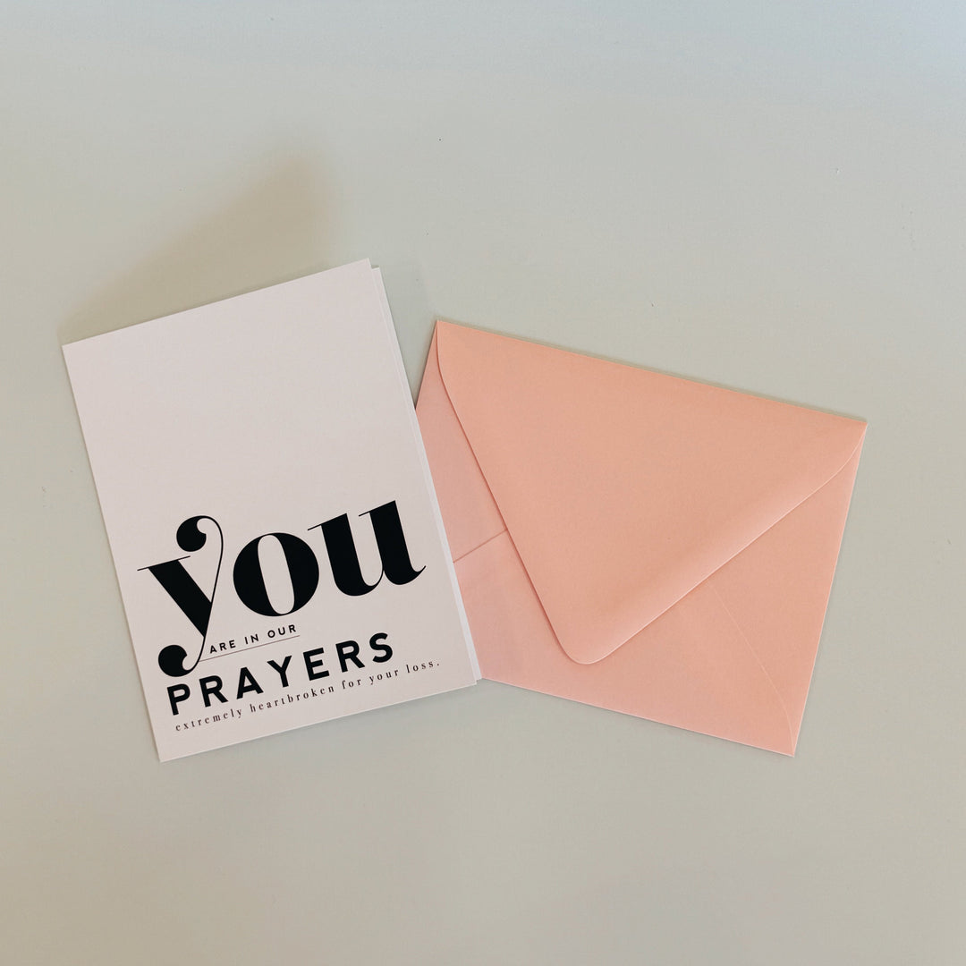 YOU ARE IN OUR PRAYERS GREETING CARD