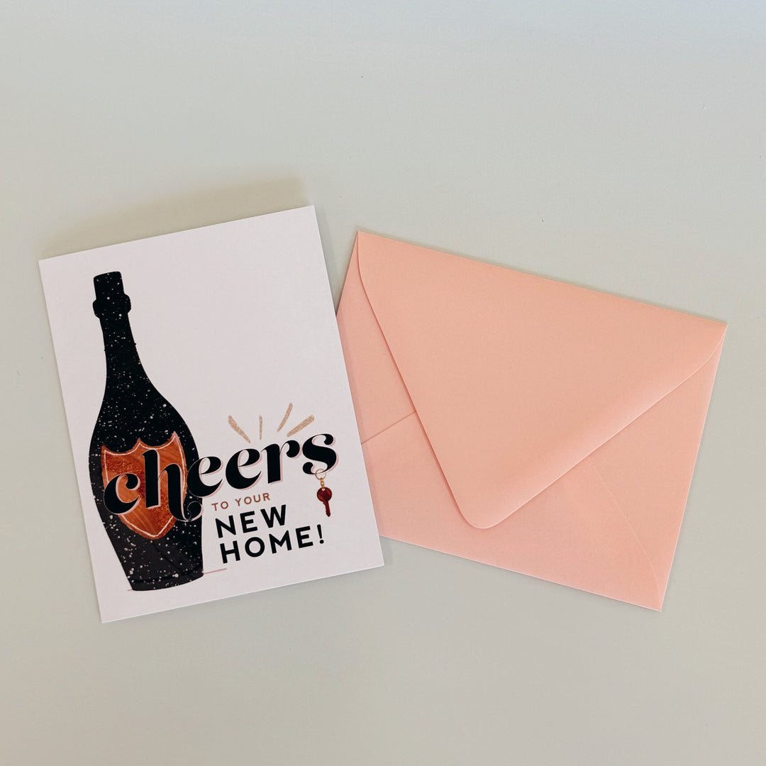 CHEERS TO YOUR NEW HOME GREETING CARD