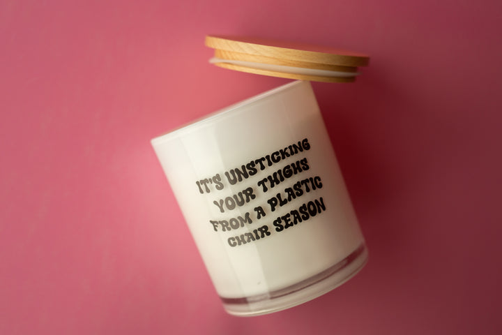UNSTICKING THIGHS SEASON CANDLE