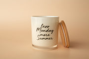LESS MONDAY MORE SUMMER CANDLE