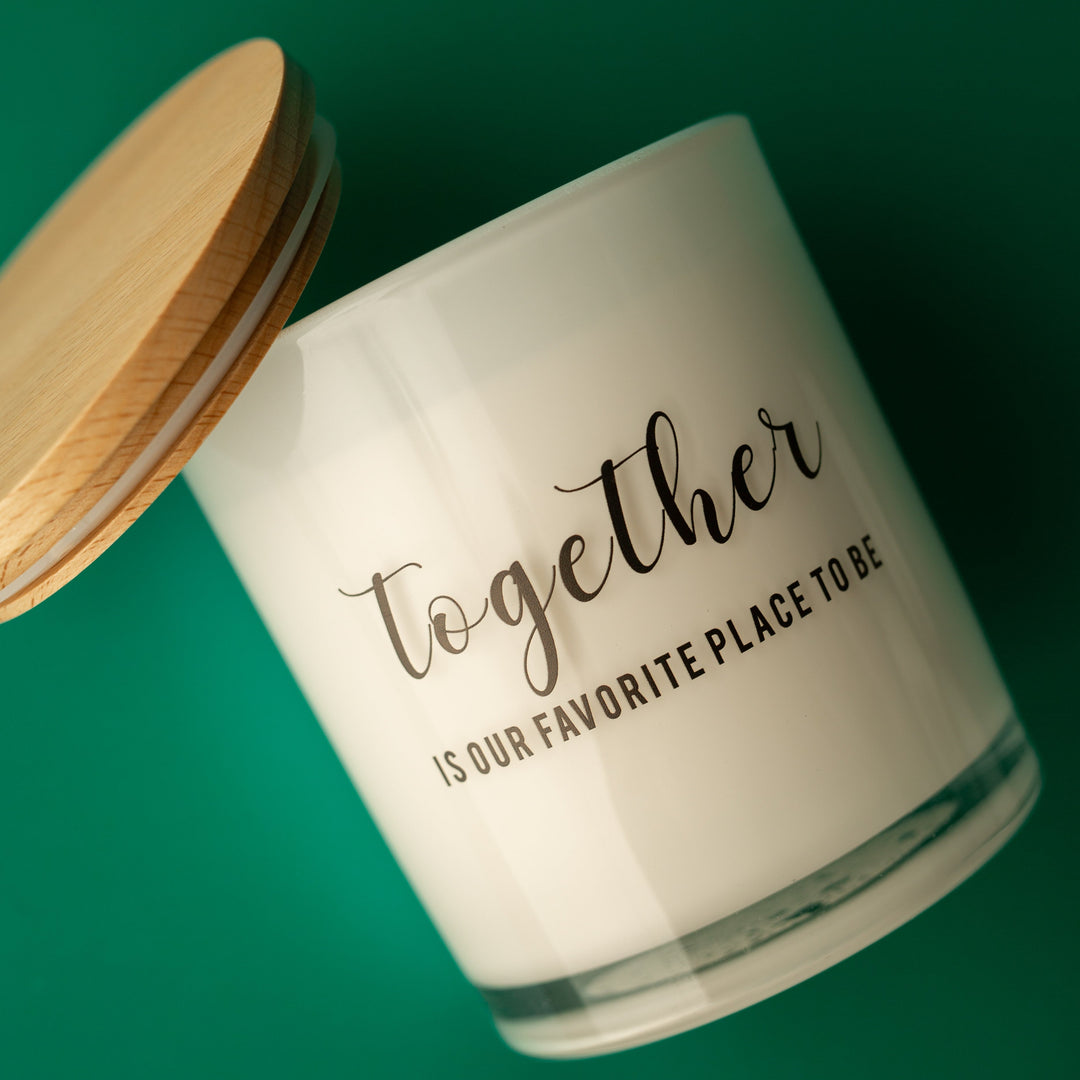 TOGETHER IS OUR FAVORITE PLACE TO BE CANDLE