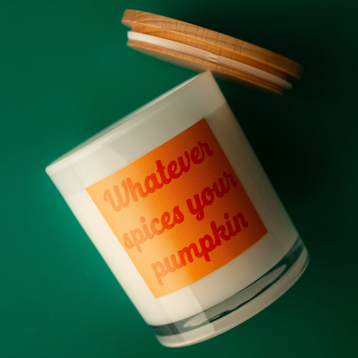 WHATEVER SPICES YOUR PUMPKIN CANDLE