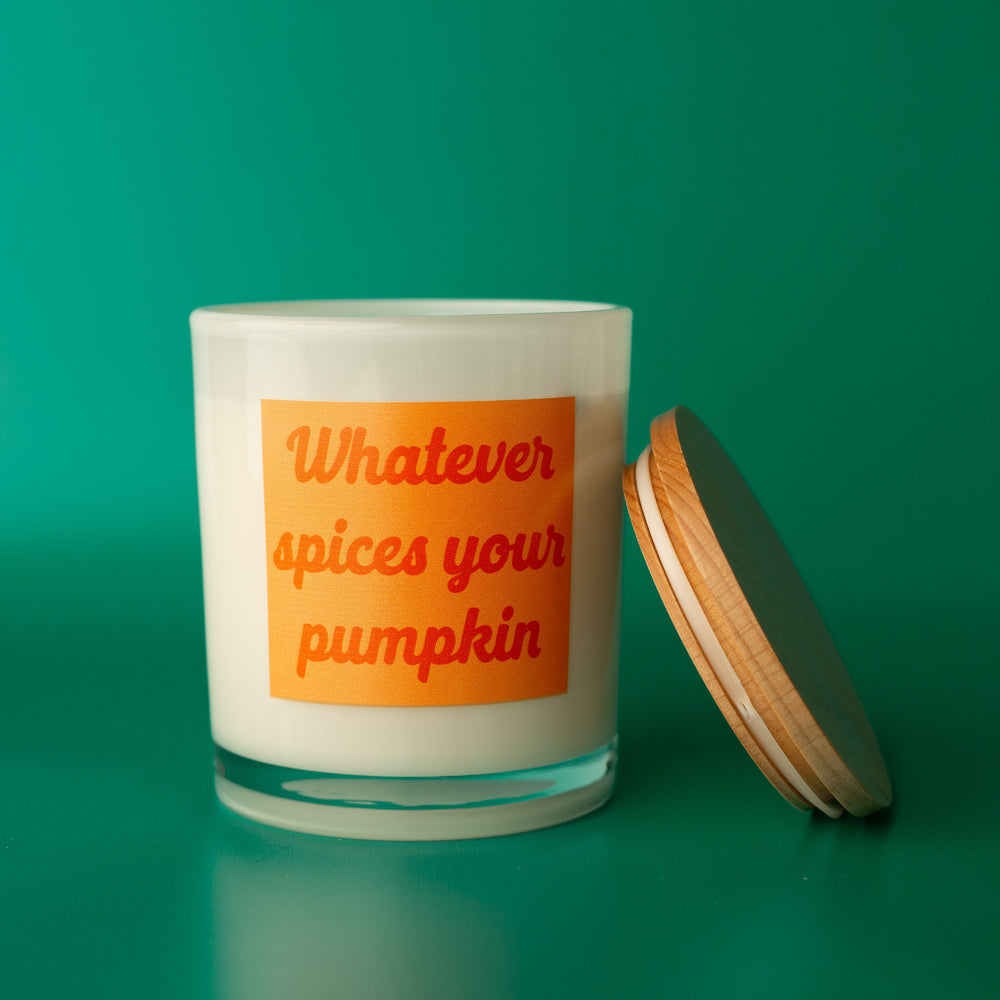 WHATEVER SPICES YOUR PUMPKIN CANDLE