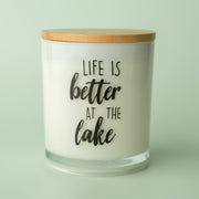 LIFE IS BETTER AT THE LAKE CANDLE