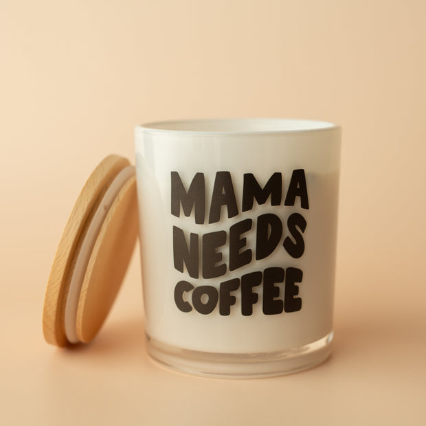 mama needs coffee