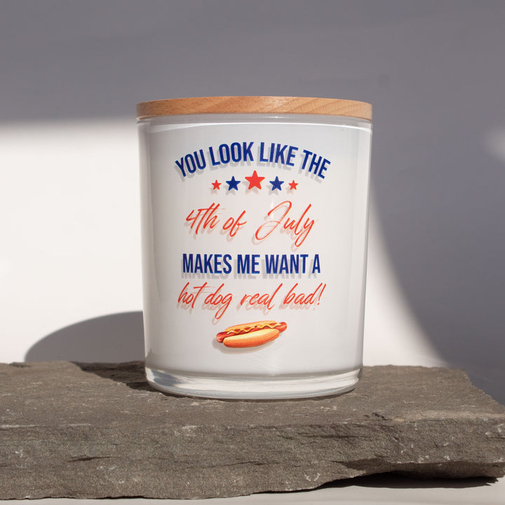 YOU LOOK LIKE THE 4TH OF JULY CANDLE