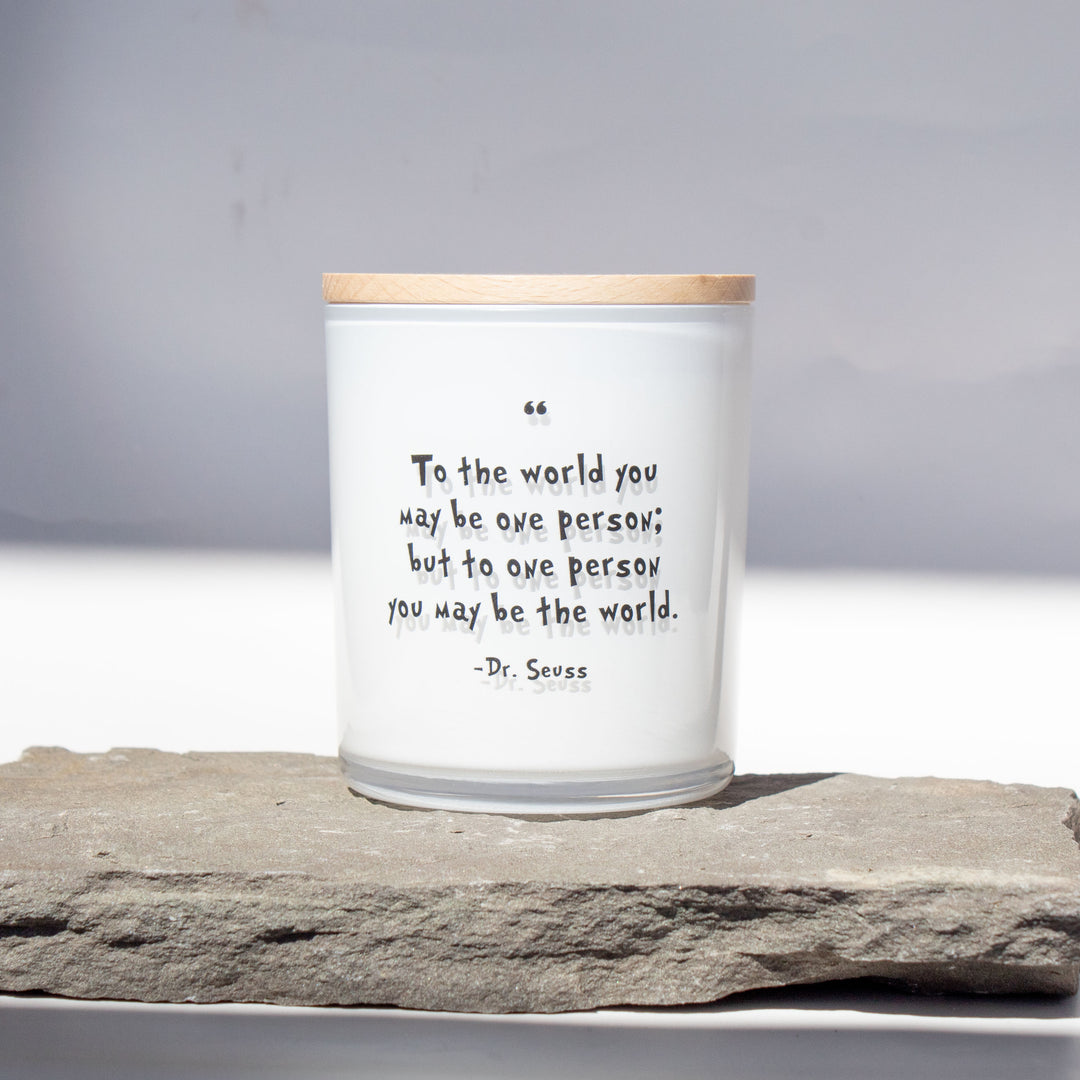 YOU MAY BE THE WORLD CANDLE