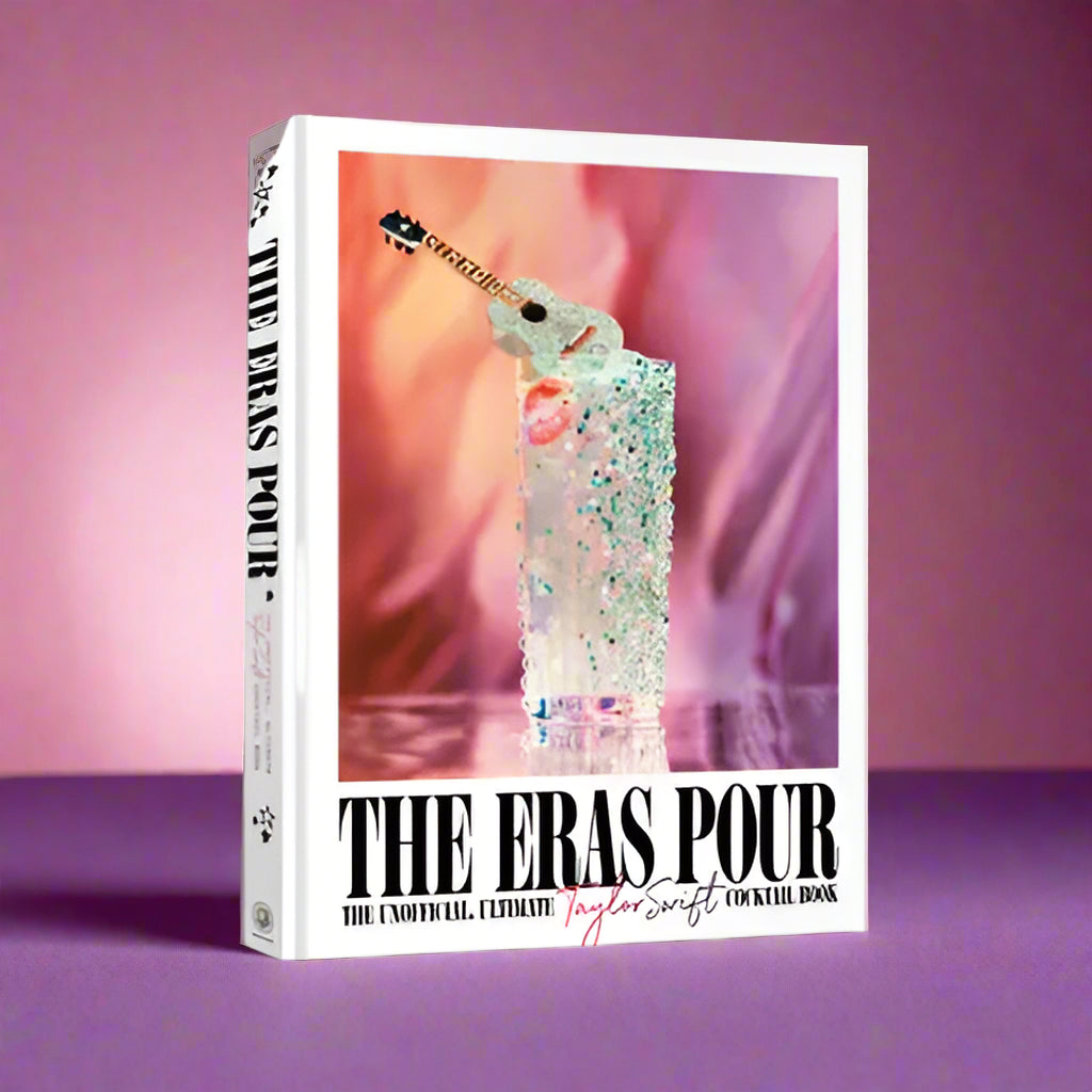 THE ERAS POUR TAYLOR SWIFT COCKTAIL BOOK