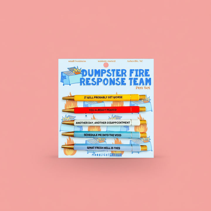DUMPSTER FIRE RESPONSE TEAM PEN SET
