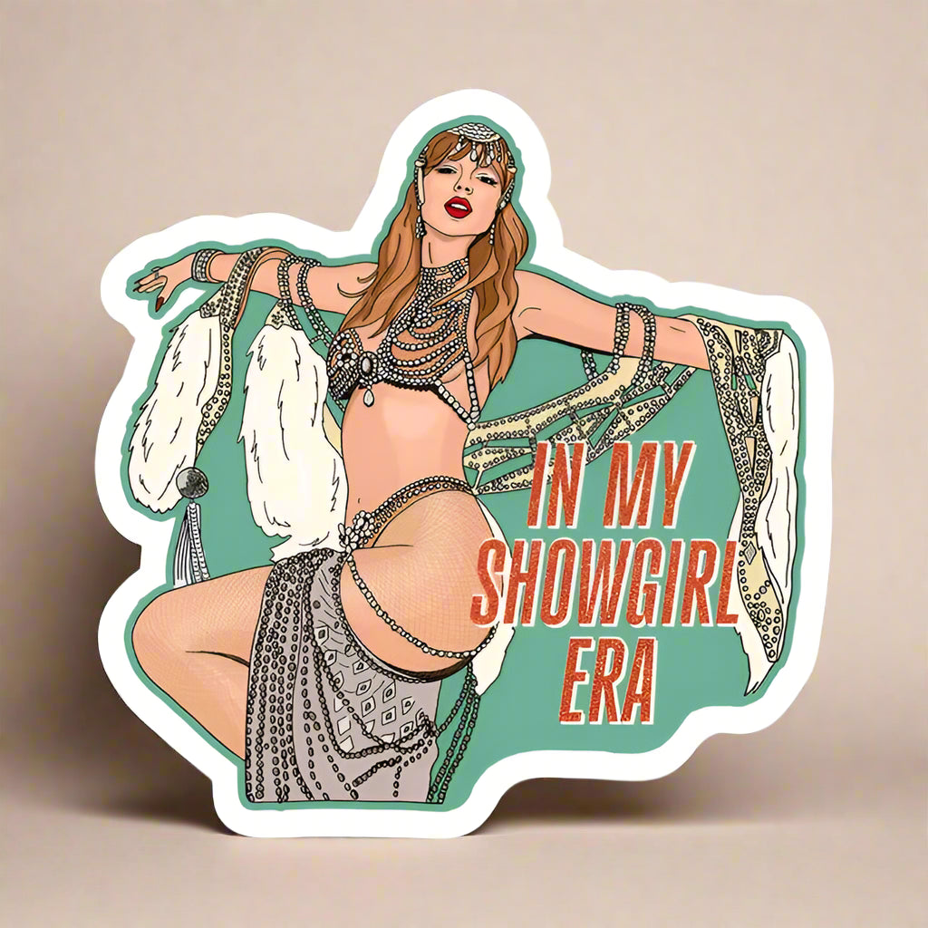 IN MY SHOWGIRL ERA STICKER