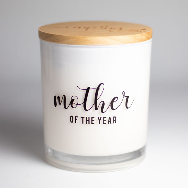Mother of the year soy candle