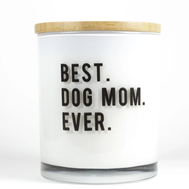 Best Dog Mom Ever Candle