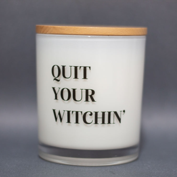 quit your within' candle