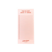 YOU'VE GOT WHAT IT TAKES NOTEPAD