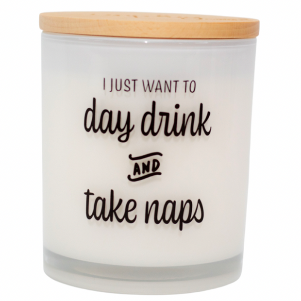 day drink and take naps