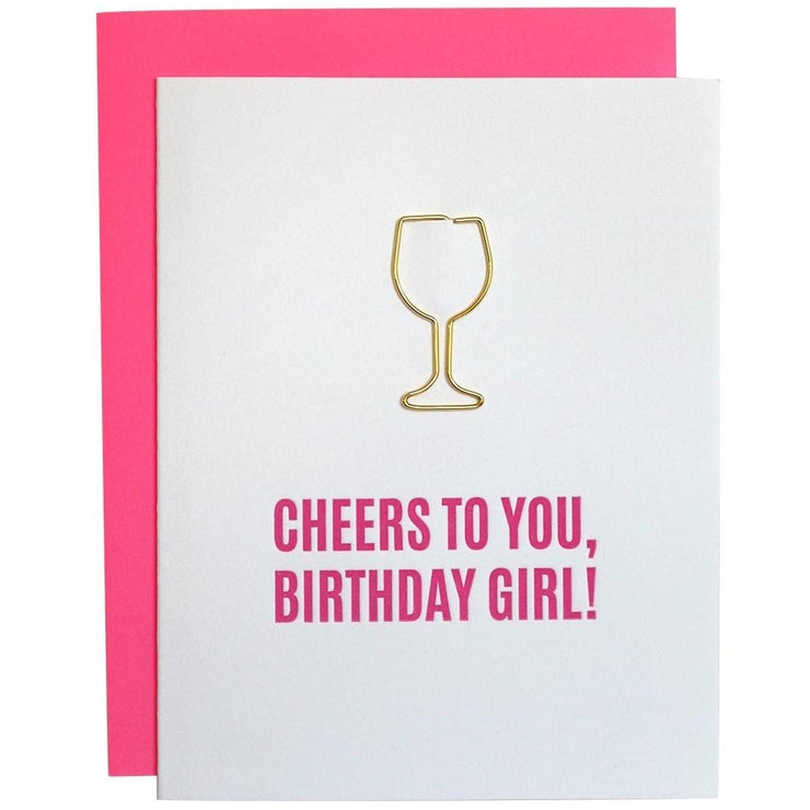 CHEERS TO YOU, BIRTHDAY GIRL! CARD