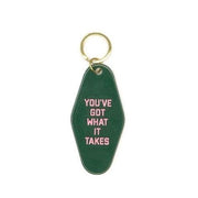 you've got what it takes keychain