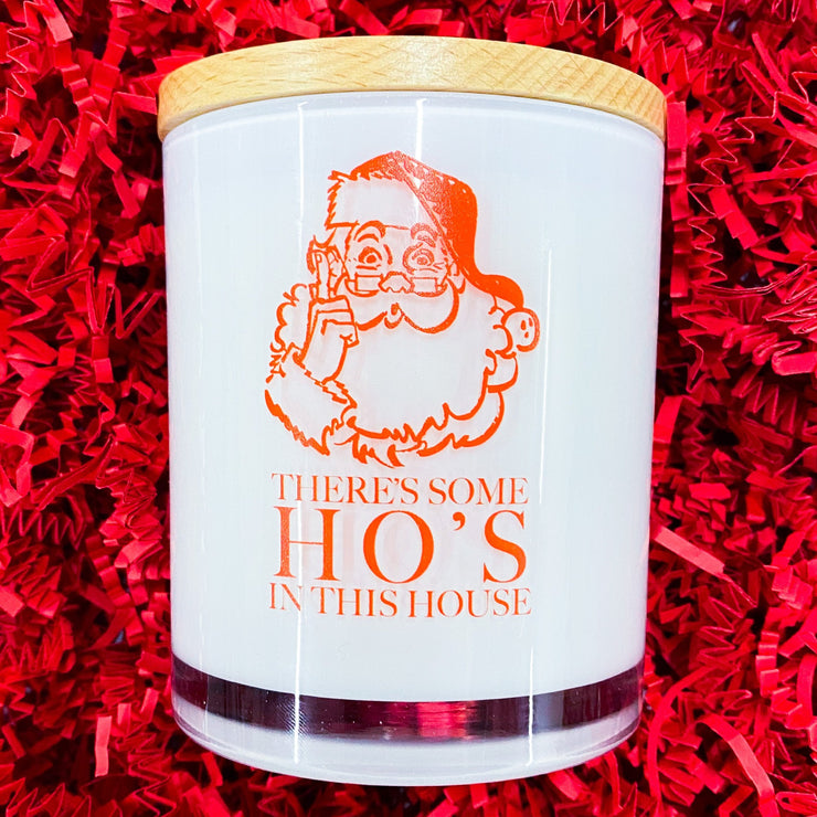 HO’S IN THIS HOUSE CANDLE