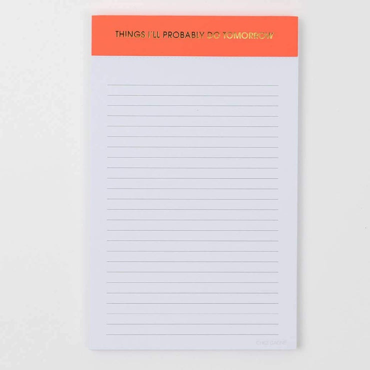 THINGS I'LL PROBABLY DO TOMORROW NOTEPAD